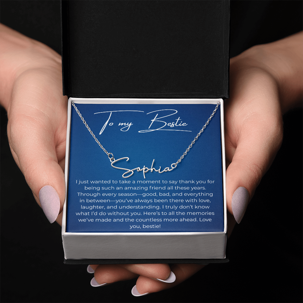 To My Best Friend – Custom Signature Name Necklace with Heartfelt Thank You Message Card
