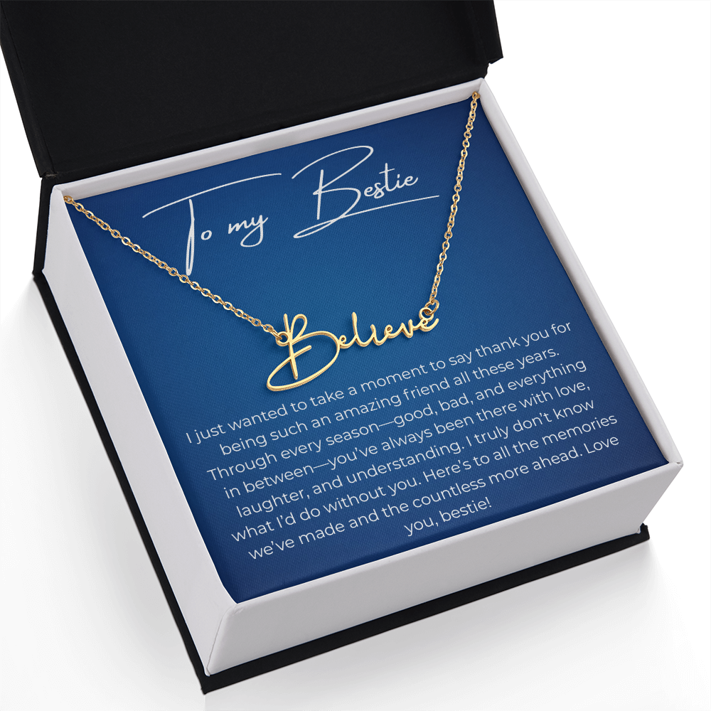 To My Best Friend – Custom Signature Name Necklace with Heartfelt Thank You Message Card