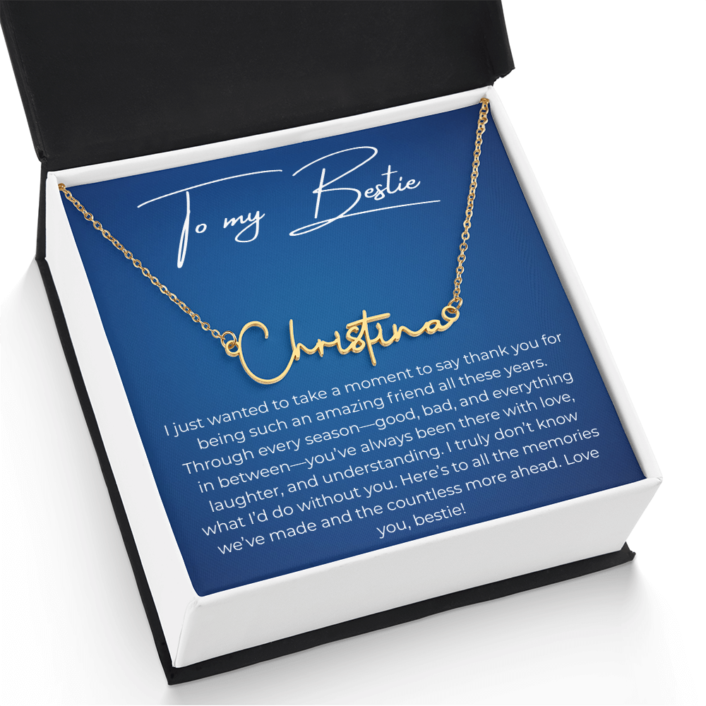 To My Best Friend – Custom Signature Name Necklace with Heartfelt Thank You Message Card