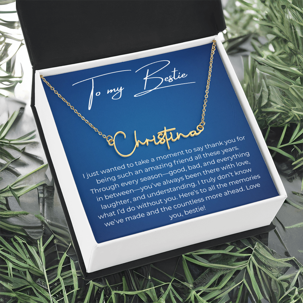 To My Best Friend – Custom Signature Name Necklace with Heartfelt Thank You Message Card