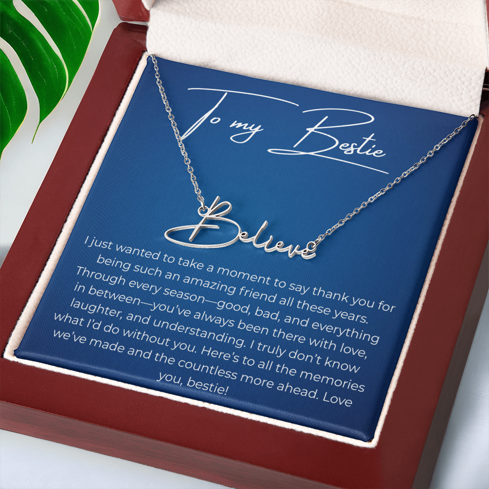 To My Best Friend – Custom Signature Name Necklace with Heartfelt Thank You Message Card