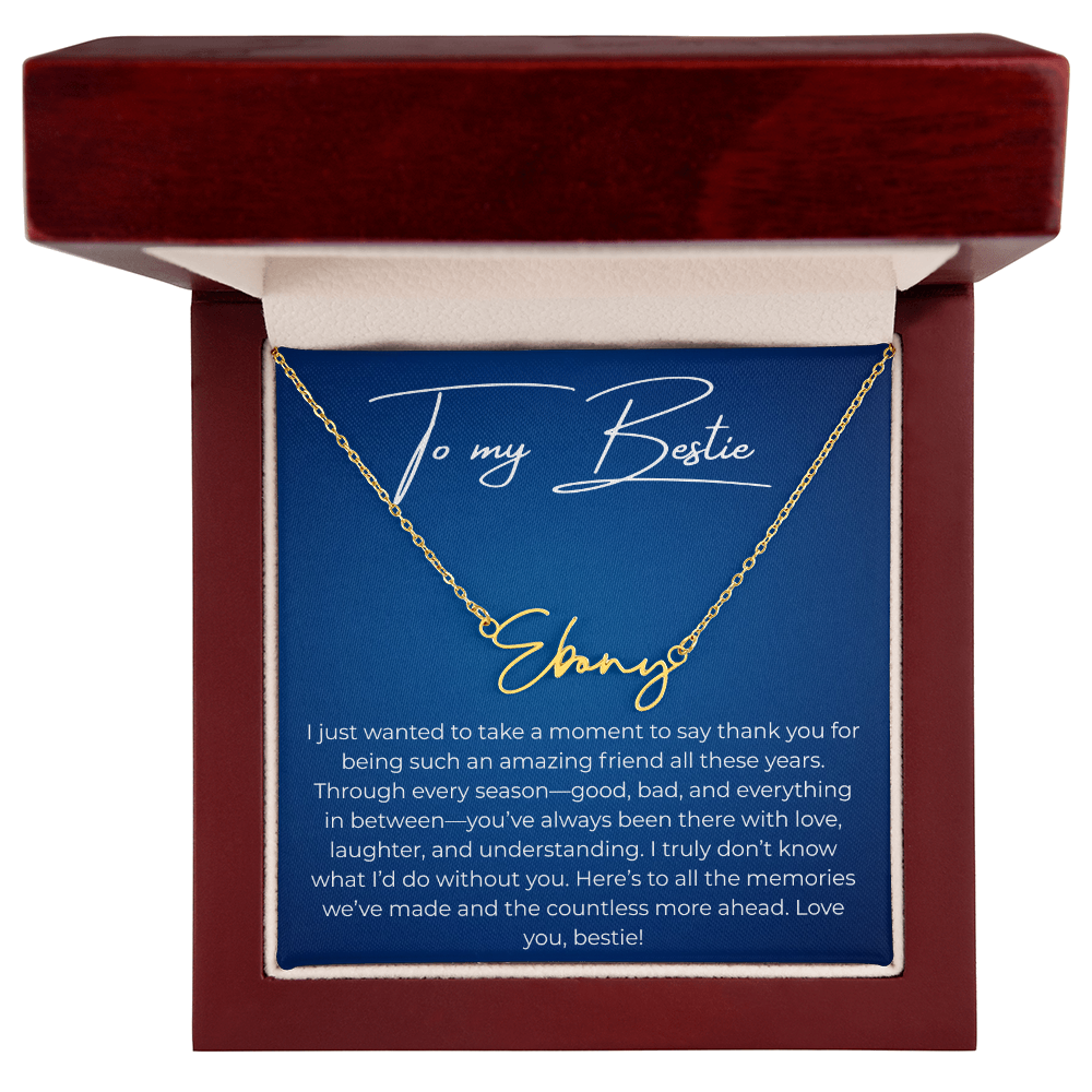 To My Best Friend – Custom Signature Name Necklace with Heartfelt Thank You Message Card