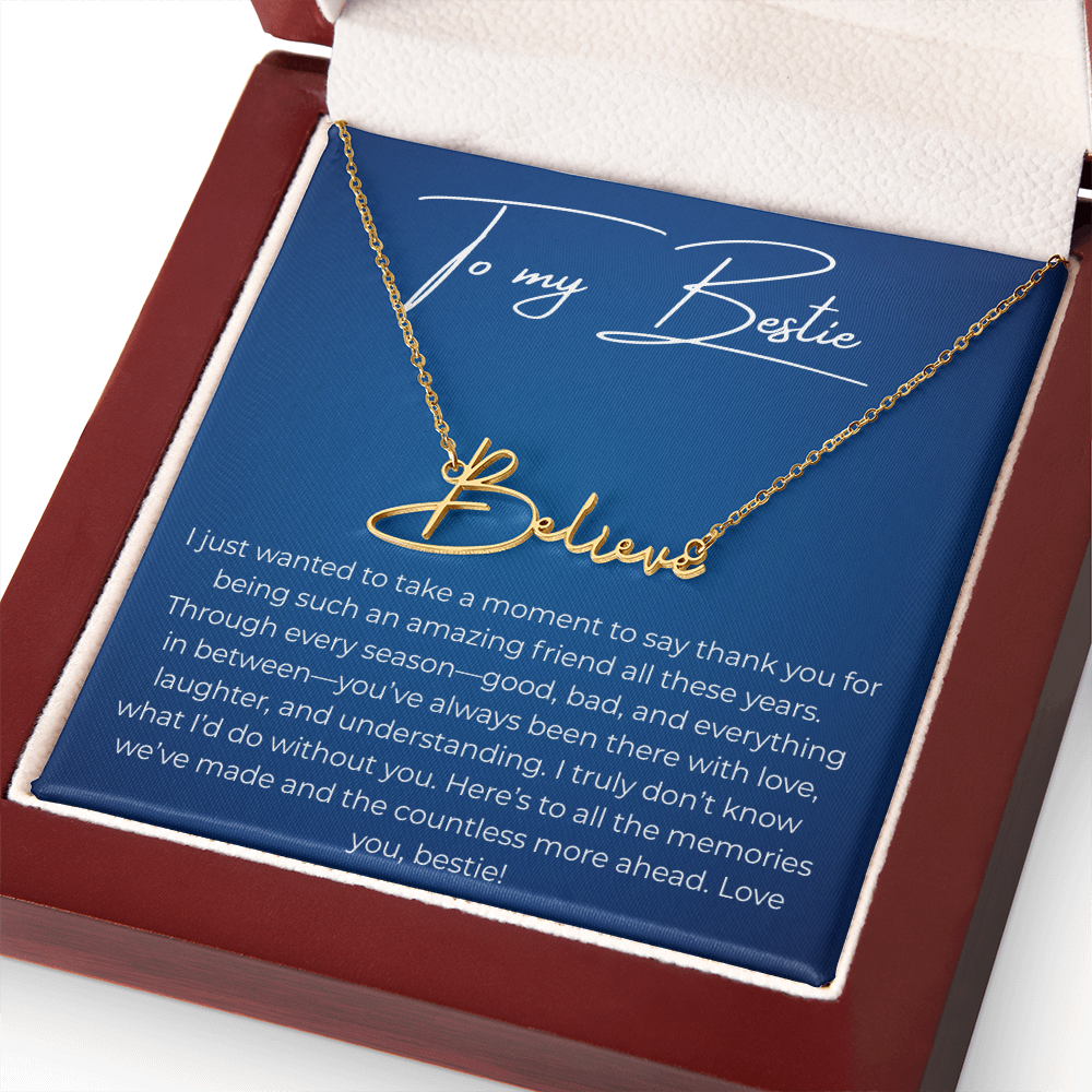 To My Best Friend – Custom Signature Name Necklace with Heartfelt Thank You Message Card