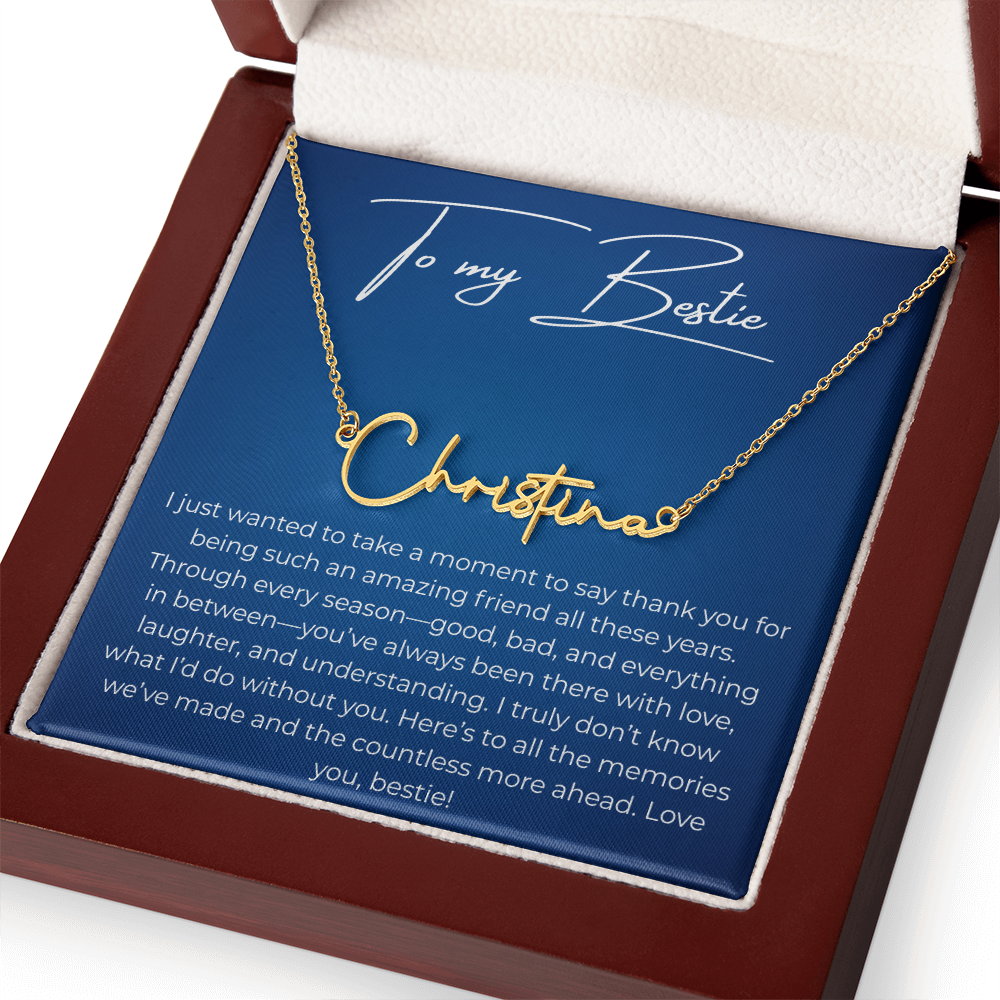 To My Best Friend – Custom Signature Name Necklace with Heartfelt Thank You Message Card