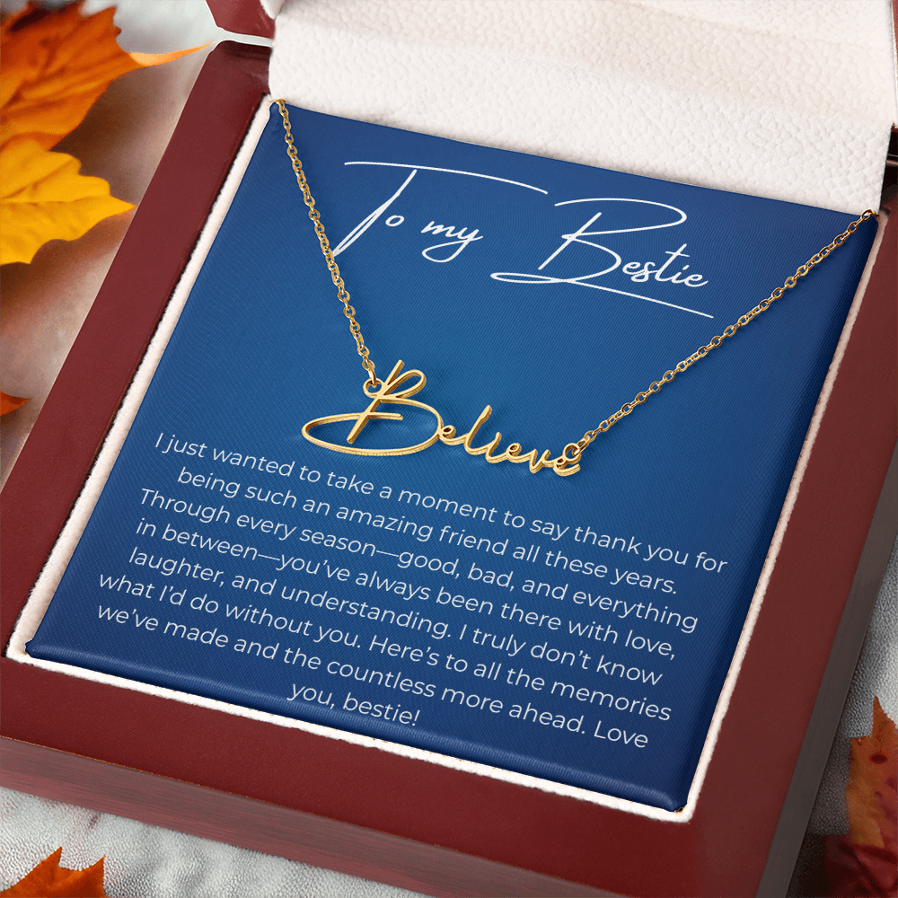 To My Best Friend – Custom Signature Name Necklace with Heartfelt Thank You Message Card
